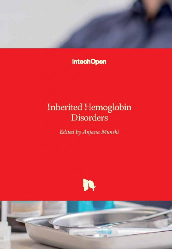 Inherited hemoglobin disorders / edited by Anjana Munshi