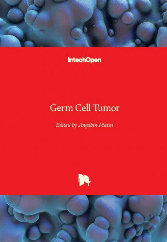 Germ cell tumor / edited by Angabin Matin
