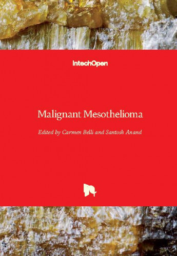Malignant mesothelioma / edited by Carmen Belli and Santosh Anand