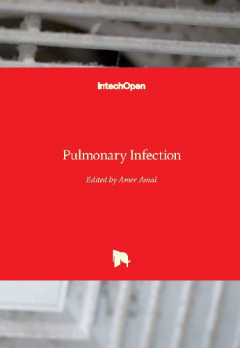 Pulmonary infection / edited by Amer Amal