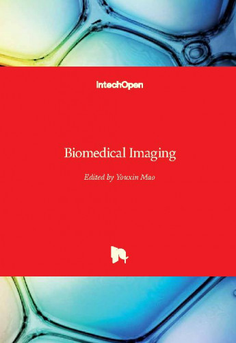 Biomedical imaging / edited by Youxin Mao