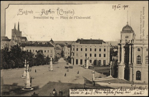 Zagreb : Sveučilišni trg = Agram : Place de l'Université (Croatie).