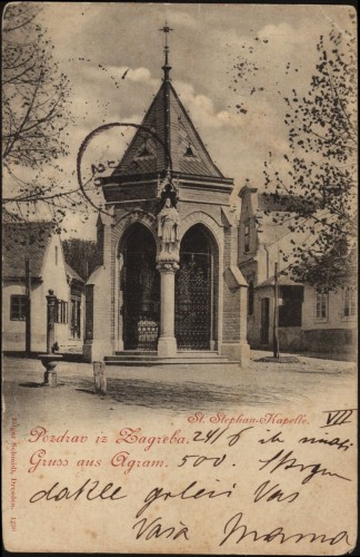 Pozdrav iz Zagreba   : Gruss aus Agram : St. Stephan-Kapelle.