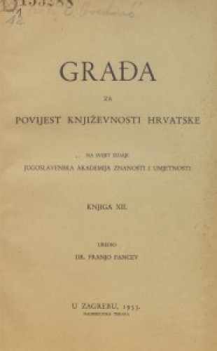 Dokumenti za naše podrijetlo hrvatskoga preporoda (1790-1832) /skupio i uvodom popratio Franjo Fancev.