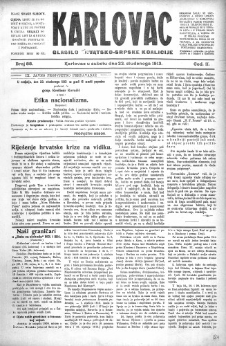 Karlovac : glasilo Hrvatsko-srpske koalicije : 2,88(1913) / odgovorni urednik Ivo Badovinac.