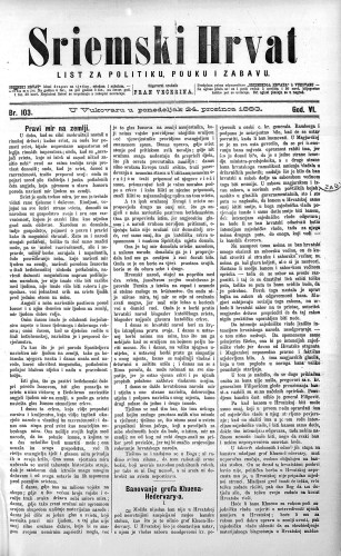 Sriemski Hrvat : list za politiku, pouku i zabavu : 6,103(1883) / odgovorni urednik Fran Večerina.