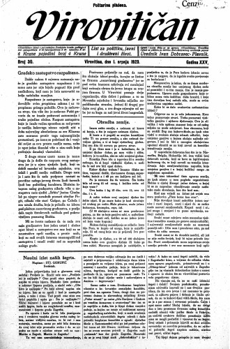 Virovitičan : list za politiku, javni i društveni život : 25,30(1923) / odgovorni urednik Ivan Dobravec-Plevnik.