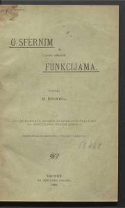 O sfernim i njima srodnim funkcijama / napisao S. Hondl.