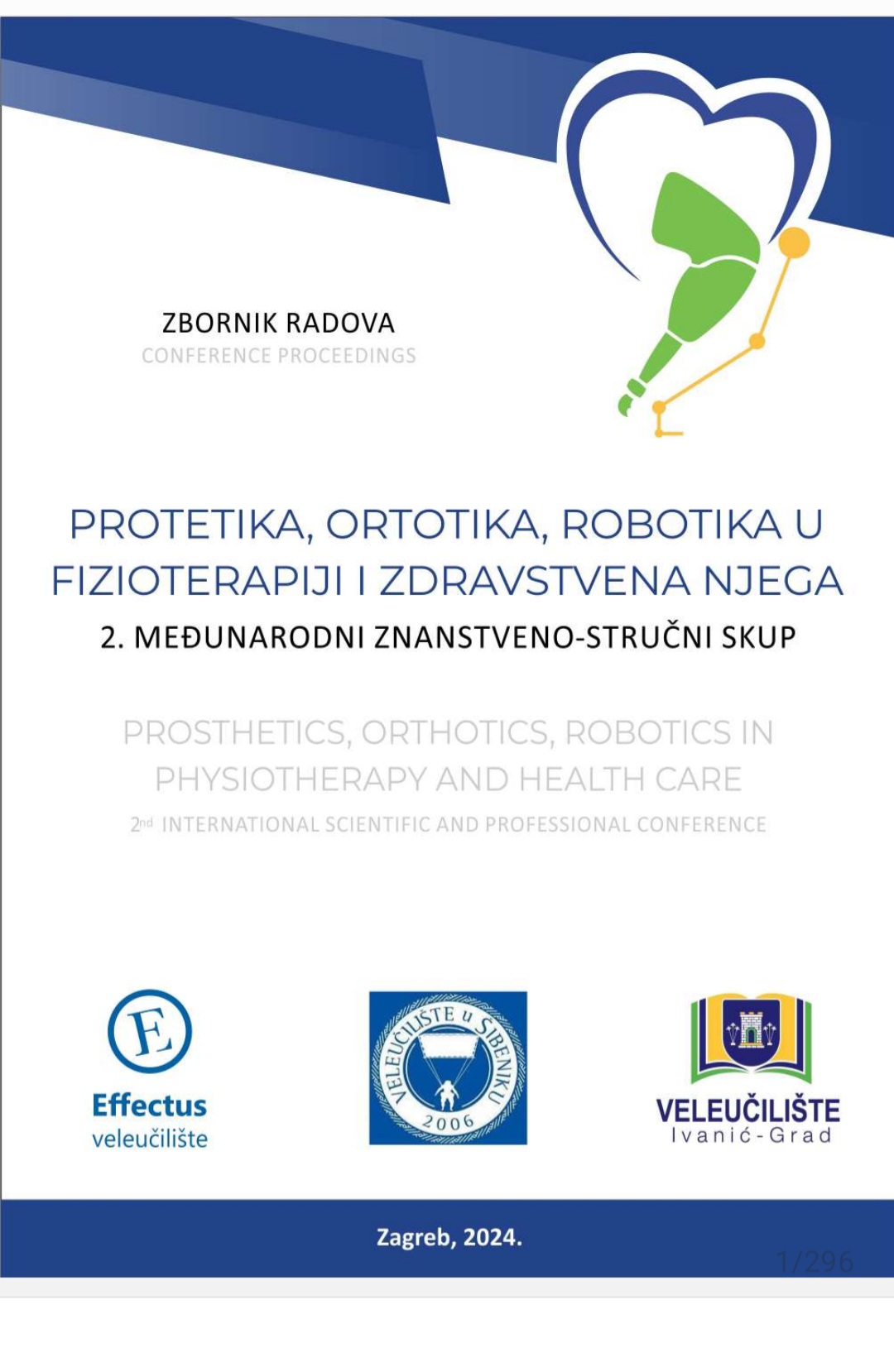 Zbornik radova / ... Međunarodni znanstveno-stručni skup Protetika, ortotika, robotika u fizioterapiji i zdravstvena njega = Conference proceedings / International Scientific and Professional Conference Prosthetics, Orthotics, Robotics in Physiotherapy and Health Care : 2(2024) 