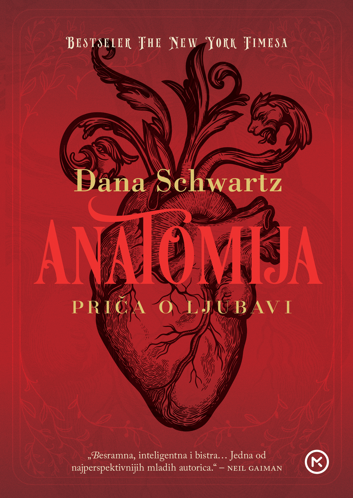 Anatomija : priča o ljubavi / Dana Schwartz ; s engleskoga preveo Denis Brkić