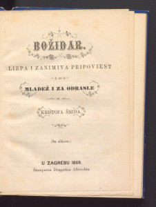 Božidar : liepa i zanimiva pripoviest za mladež i za odrsle : (sa slikom) / od Krištofa Šmida.