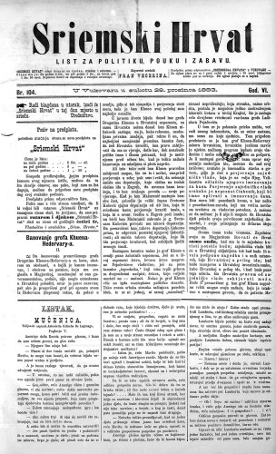 Sriemski Hrvat : list za politiku, pouku i zabavu : 6,104(1883) / odgovorni urednik Fran Večerina.