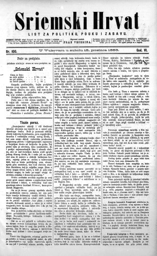 Sriemski Hrvat : list za politiku, pouku i zabavu : 6,100(1883) / odgovorni urednik Fran Večerina.