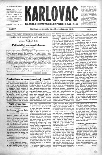 Karlovac : glasilo Hrvatsko-srpske koalicije : 2,87(1913) / odgovorni urednik Ivo Badovinac.