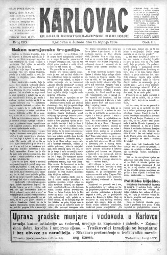 Karlovac : glasilo Hrvatsko-srpske koalicije : 3,120(1914) / odgovorni urednik Ivo Badovinac.