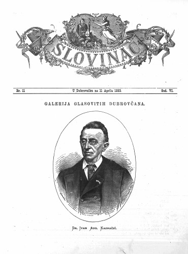 Slovinac : list za knjigu, umjetnost i obrtnost : 6,11(1883) / odgovorni urednik Vjekoslav Pretner.