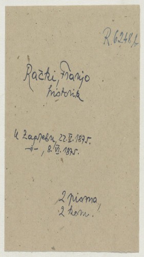 Pisma Franje Račkog Ivanu Kostrenčiću : Zagreb, 22. V. i 8. VI. 1875. 