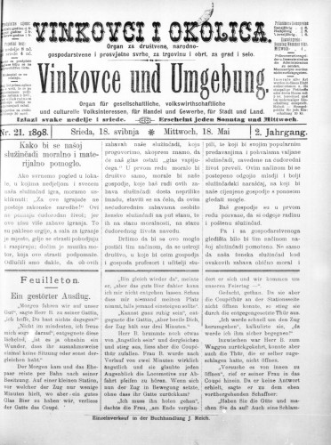 Vinkovce und Umgebung : Organ für gesellschaftliche, volkswirthschaftliche und culturelle Volksinteressen, für Handel und Gewerbe für Stadt und Land : 2,21(1898) / verantwortlicher Redakteur M. Hirschberger.