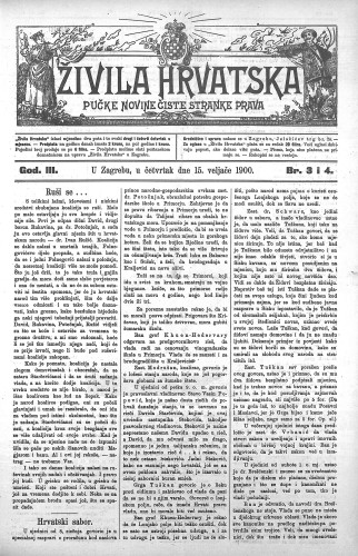 Živila Hrvatska : pučke novine čiste stranke prava : 3,3-4(1900) / odgovorni urednik Josip Zoček.