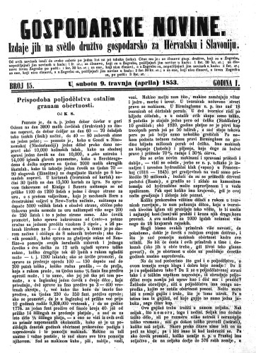 Gospodarske novine : izdaje jih na svetlo družtvo gospodarsko za Hervatsku i Slavoniju : 1,15(1853) / odgovorni urednik Dragutin Rakovec.