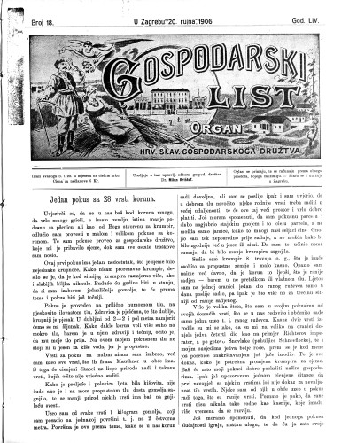 Gospodarski list : organ hrv.-slav. gospodarskoga družtva : 54,18(1906) / uredjuje u ime upravlj. odbora gospod. družtva Milan Krištof.