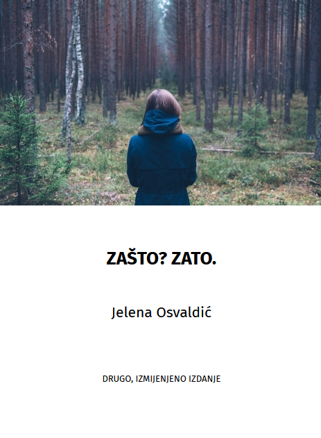Zašto? Zato. / Jelena Osvaldić