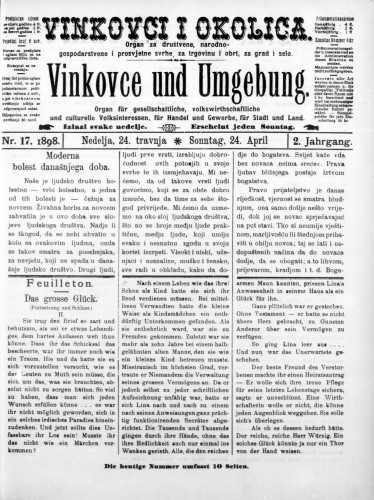 Vinkovce und Umgebung : Organ für gesellschaftliche, volkswirthschaftliche und culturelle Volksinteressen, für Handel und Gewerbe für Stadt und Land : 2,17(1898) / verantwortlicher Redakteur M. Hirschberger.