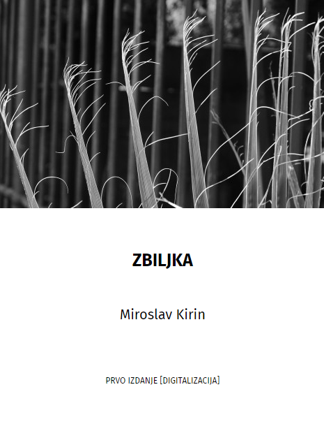 Zbiljka / Miroslav Kirin.