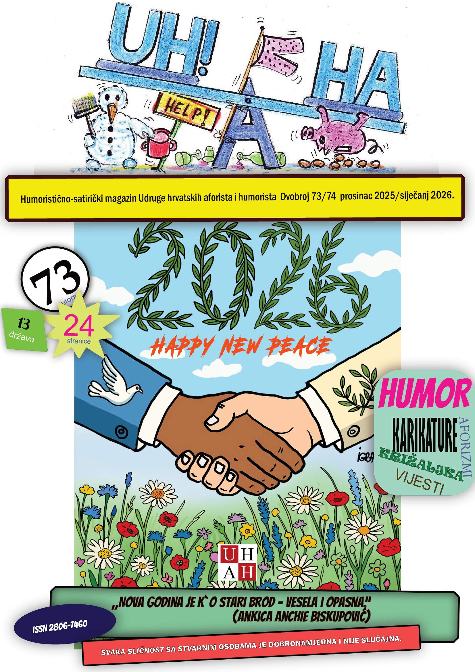 Uh!Aha : humoristično-satirički magazin Udruge hrvatskih aforista i humorista : 73/74(2026) / glavni urednik Dražen Jergović.