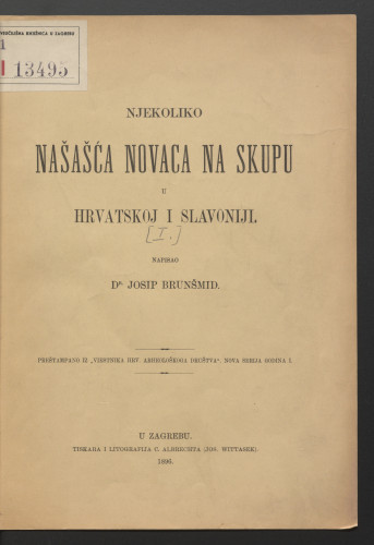 Njekoliko našašća novaca na skupu u Hrvatskoj i Slavoniji / napisao Josip Brunšmid.