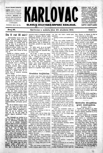 Karlovac : glasilo Hrvatsko-srpske koalicije : 1,35(1912) / odgovorni urednik Ivo Badovinac.