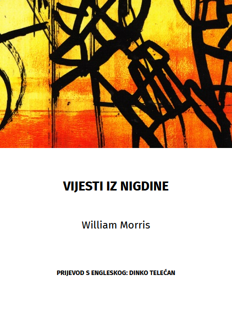 Vijesti iz Nigdine / Wiliam Morris