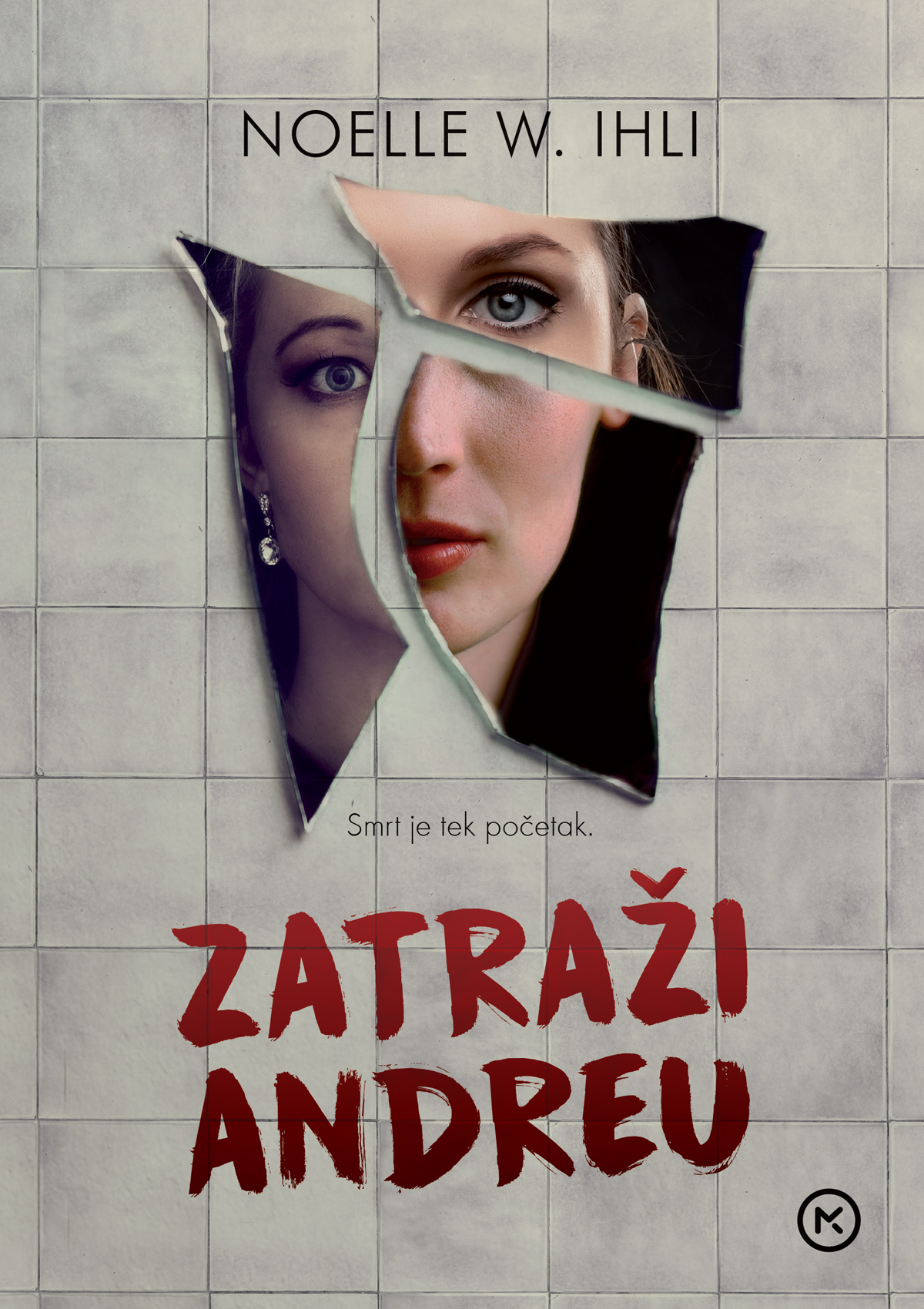 Zatraži Andreu / Noelle W. Ihli ; S engleskoga prevela Vesna Valenčić