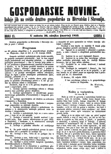 Gospodarske novine : izdaje jih na svetlo družtvo gospodarsko za Hervatsku i Slavoniju : 1,13(1853) / odgovorni urednik Dragutin Rakovec.