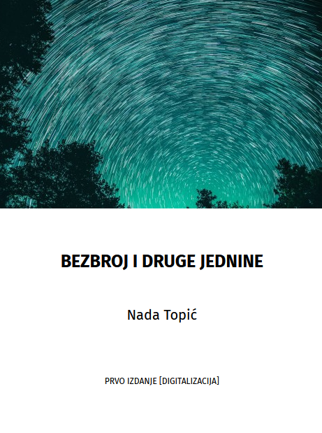 Bezbroj i druge jednine / Nada Topić