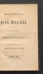 Zrcalo talijanstva u Dalmaciji : razor i prosutak Dalmaciji u njezinim učionicam / Jednim Dalmatinom [i. e. Jakovom Grubkovićem].