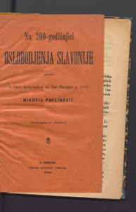 Na 200-godišnjici oslobodjenja Slavonije : u crkvi djakovačkoj na Ime Marijino g. 1885. / govorio Mihovio Pavlinović.