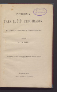 Povjestnik Ivan Lučić, Trogiranin : na uspomenu 200-godišnjice smrti njegove / napisao Fr. Rački.