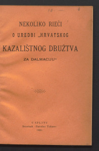 Nekoliko rieči o uredbi "Hrvatskog kazalištnog družtva za Dalmaciju" 