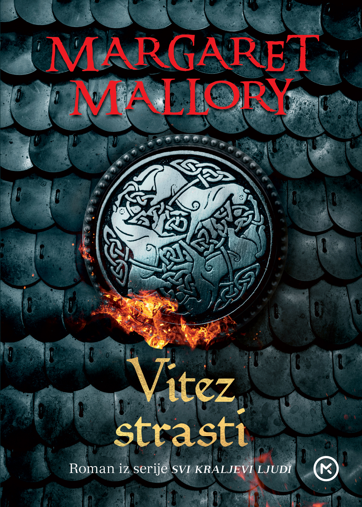 Vitez strasti / Margaret Mallory ; s engleskoga preveo Mladen Jurčić