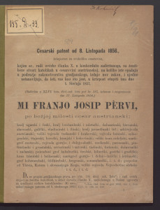 Cesarski patent od 8. listopada 1856., kriepostan za svukoliku Cesarovinu, kojim se radi overhe članka X. u konkordatu saderžanoga za ženitbene stvari katolikah u Cesarevini Austrianskoj, na koliko iste spadaju u područje zakonotvorstva gradjanskoga, izdaje nov zakon i ujedno ustanovljuje da isti, vas kao što jest, u kriepost stupiti ima dne 1. siečnja 1857. : (sadèržan u XLVI. kom. Dèrž.-zak. lista pod br. 185, izdanom i razposlanom dne 17. listopada 1856.) / [Franjo Josip Pèrvi].