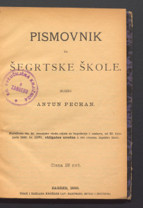 Pismovnik za šegrtske škole / složio Antun Pechan.