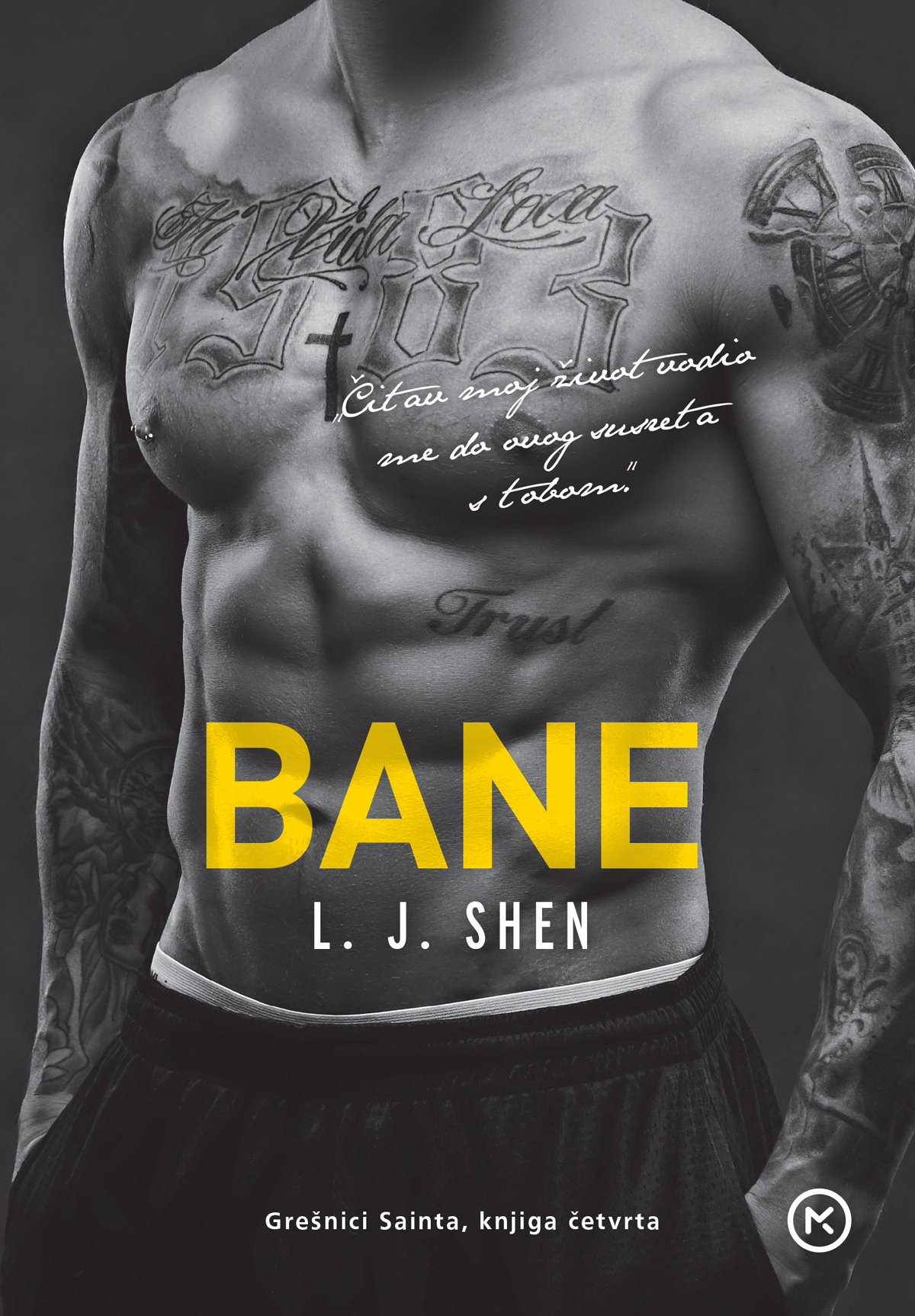 Bane / L. J. Shen ; s engleskoga prevela Nada Kujundžić.