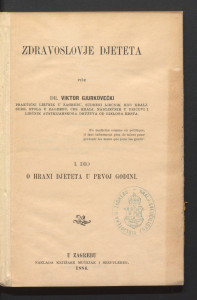 O hrani djeteta u prvoj godini / piše Viktor Gjurkovečki.
