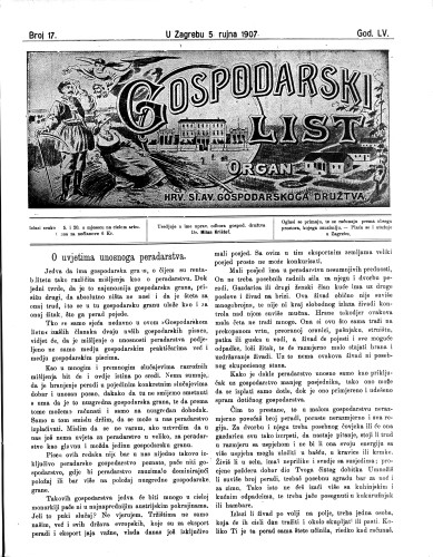 Gospodarski list : organ hrv.-slav. gospodarskoga družtva : 55,17(1907) / uredjuje u ime upravlj. odbora gospod. družtva Milan Krištof.
