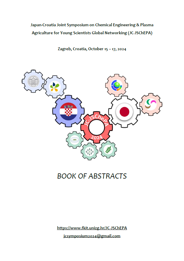Book of abstracts /  Japan-Croatia Joint Symposium on Chemical Engineering & Plasma Agriculture for Young Scientists Global Networking (JC-JSChEPA), Zagreb, Croatia, October 15-17, 2024 ; editor Leonard Bauer.