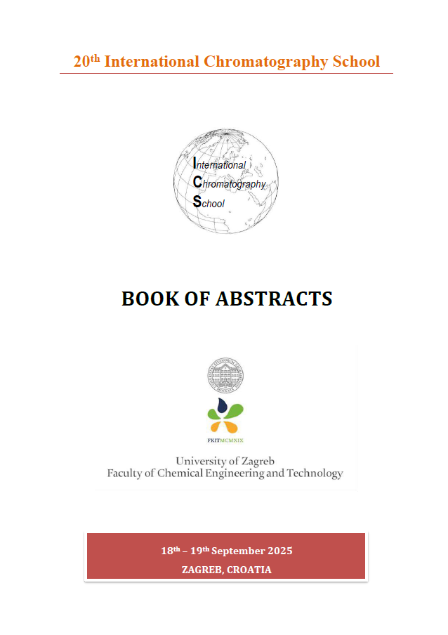Book of abstracts / 20th International Chromatography School, 18th-19th September 2025, Zagreb, Croatia ; editors Danijela Ašperger, Šime Ukić, Matija Cvetnić.