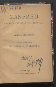 Manfred : Dramska pjesan u tri razdjela / [spjevao Byron] ; prev. S. M.