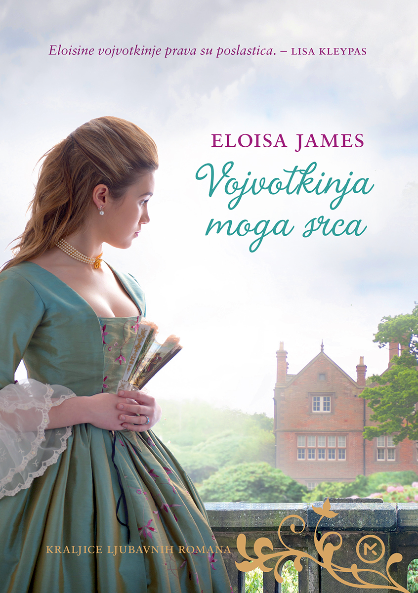 Vojvotkinja moga srca / Eloisa James ; s engleskog prevela Vesna Valenčić