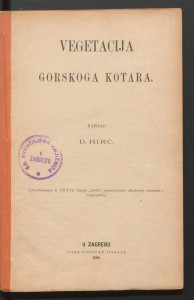 Vegetacija Gorskoga kotara / napisao D. Hirc.